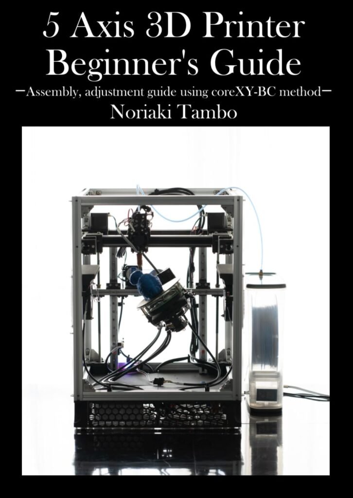 5 Axis 3D Printer Beginner's Guide: Assembly